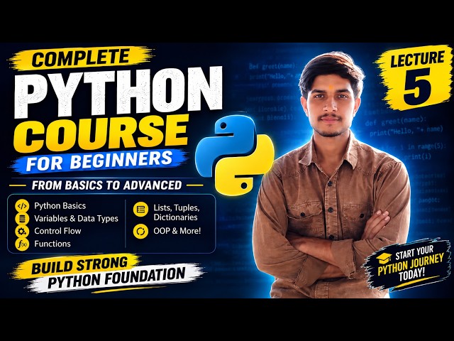 Complete Python Course for Beginners | Lecture 5 | Loops in Python