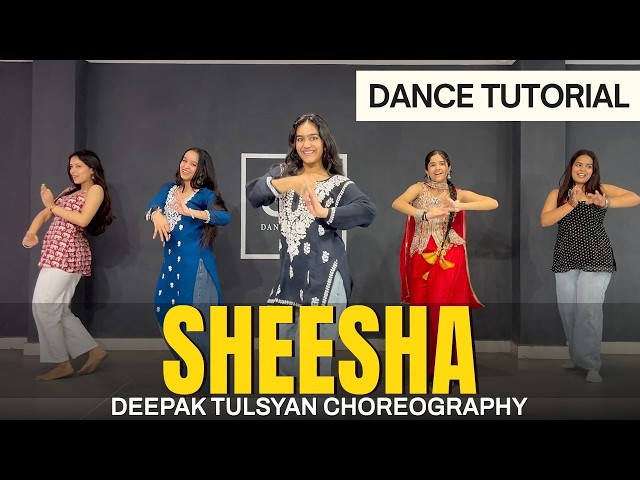Sheesha Dance Tutorial | Deepak Tulsyan Choreography | G M Dance Centre | Bollywood Dance Tutorial