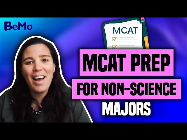 How to Prepare for the MCAT for Non-Science Majors