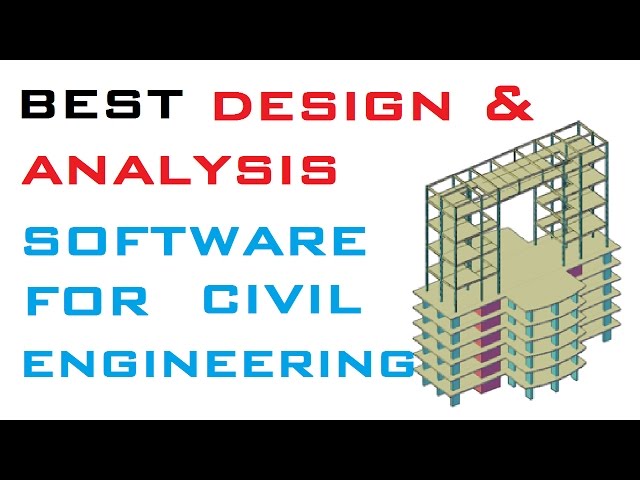 Best Design & Analysis Software for Civil Engineering | Learning Technology