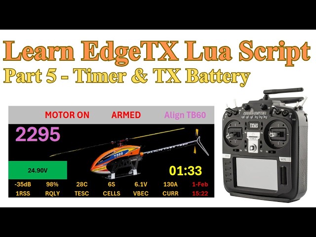 EdgeTx Telemetry Widget Lua Script Tutorial #5 - Timer & TX Battery Voltage