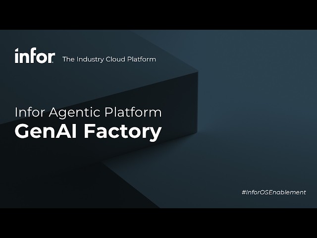 Infor GenAI Platform - GenAI Factory
