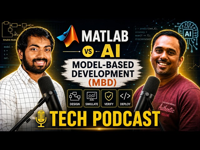 Model-Based Development (MBD) Using MATLAB & Simulink | MATLAB vs AI Podcast