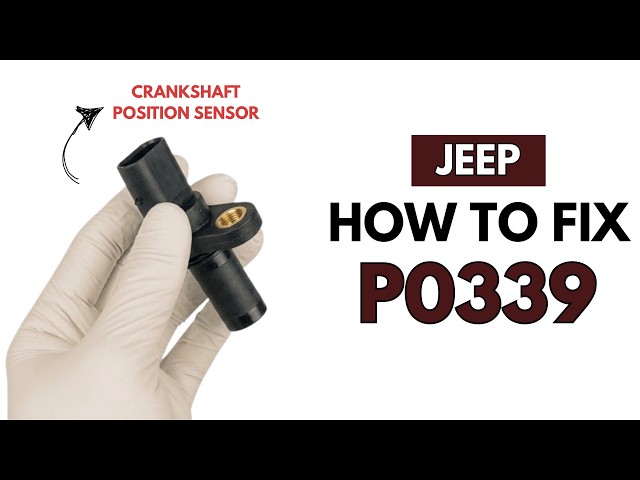 Jeep: Fix the P0339 Engine Error Code