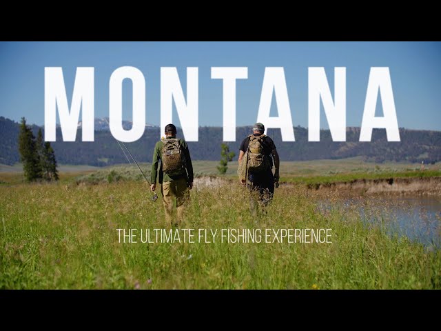 Montana  - An Ultimate Fly Fishing Experience