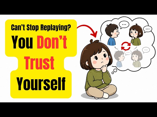 Psychology of People Who Replay Conversations for Hours | Human Behavior Explained