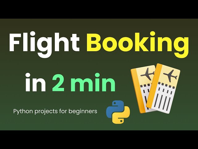 I CREATE FLIGHT BOOKING APP IN 2 MIN USING PYTHON & LEARN PYTHON BY BUILDING SIMPLE PROJECTS