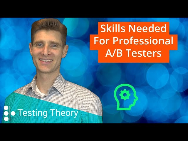 A/B Testing Skills For Professional Optimizers