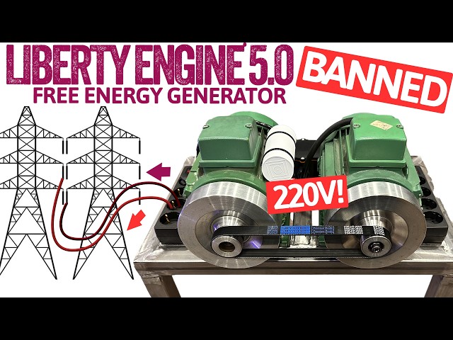 The Forbidden Machine ⚠️🔥 Liberty Engine 5.0 Generates FREE Electricity