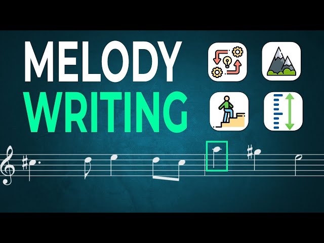 4 Tips for Writing Great Melodies