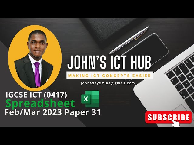 SPREADSHEET || IGCSE ICT FEB MAR 2023 PAPER 31