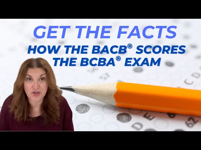 Dana Do's: How the BACB® Scores the BCBA® Exam