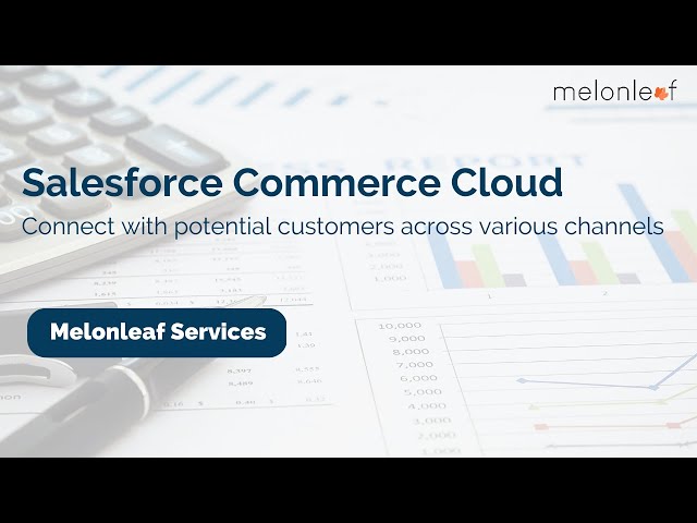 Salesforce Commerce Cloud | Melonleaf Services