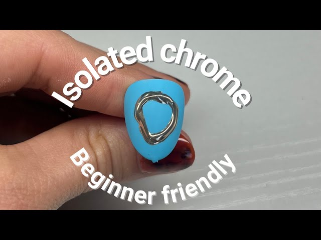 Isolated chrome tutorial for beginner nail techs 