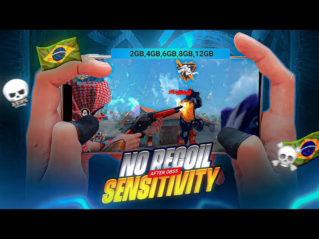 NO RECOIL SENSI AFTER OB 55 ☠️ AUTO HEADSHOTS 2GB,4GB,6GB,8GB,12GB 💀 BEST SENSITIVITY IN FREE FIRE 🔥