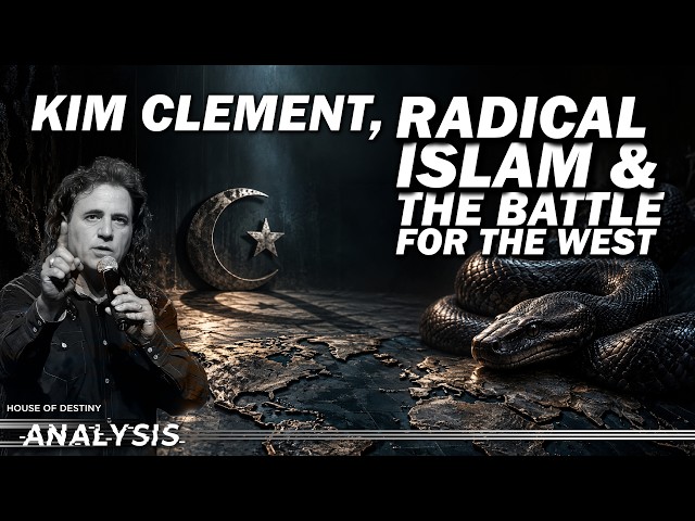 Kim Clement, Radical Islam & the Battle for the West