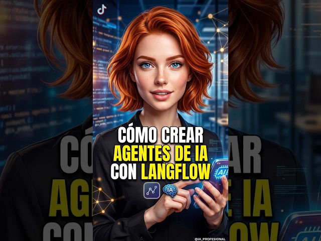 Cómo crear agentes de IA con LangFlow