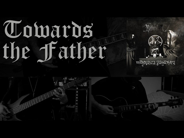 Behexen - Towards the Father (collab cover)