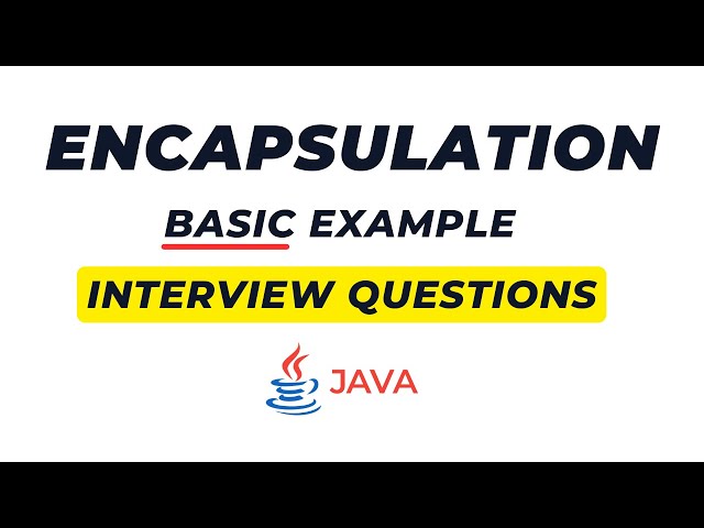 Java Encapsulation Basic Example | OOPs | Java Interview Questions 2026