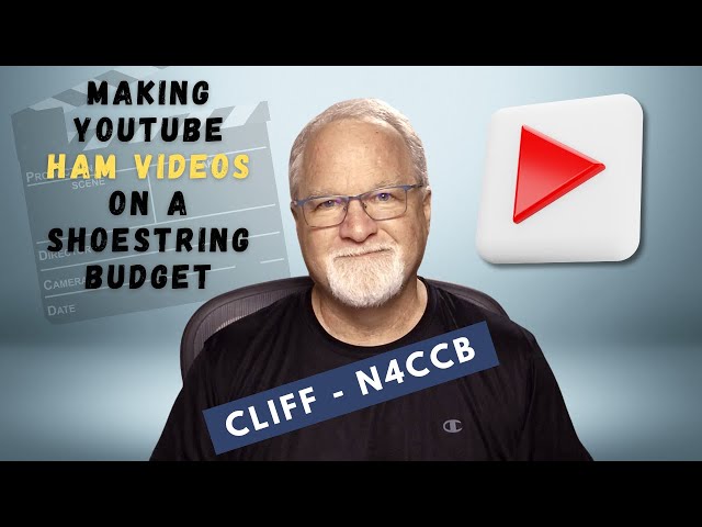 Making Ham Videos On A Budget