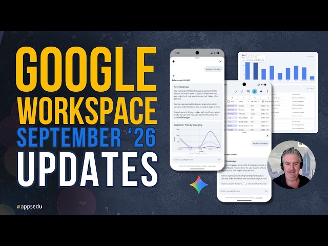 Google Workspace Updates - September 2026