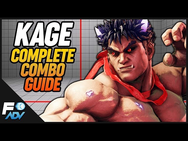 Kage Complete Combo Guide - Street Fighter 5 Arcade Edition