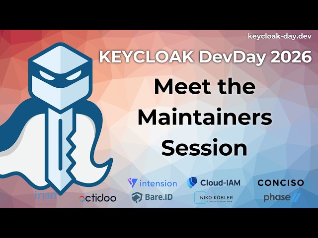 #KEYCLOAK DevDay 2026 - The Meet-the-Maintainers session