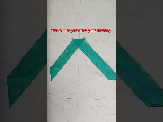 Blouse cross potti cutting and stitching#shorts#blouse#tailoring #shortsfeed #youtubeshorts