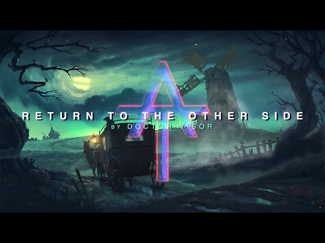 DOCTOR VISOR - Return to the Other Side | Exclusive Astral Throb Premiere