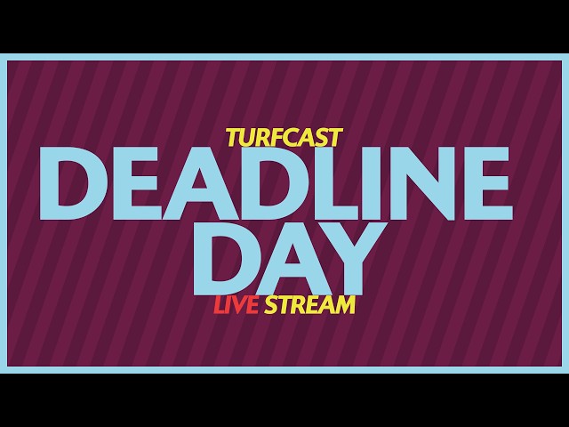 DEADLINE DAY | LIVE STREAM | All the latest news and opinions on Burnley's deadline day deals