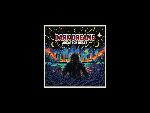 Dark Dreams - Dark Trap Beat| Produced by Arkatech Beatz