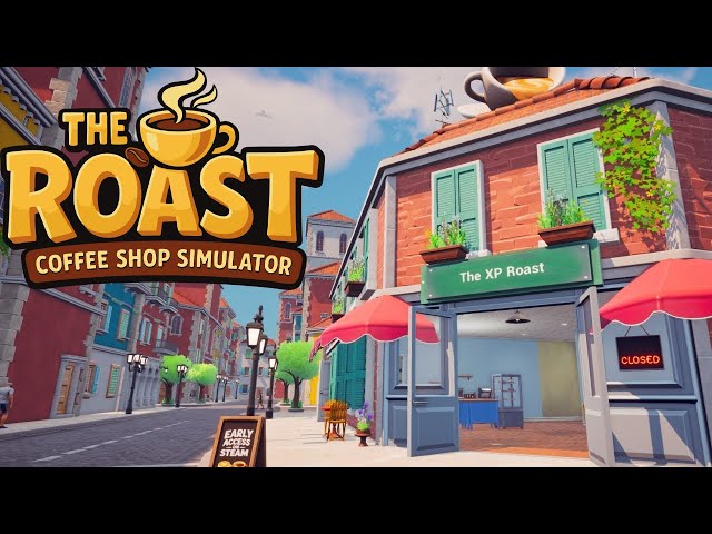 From Beans to Business | The Roast Coffee Shop Simulator | First Look