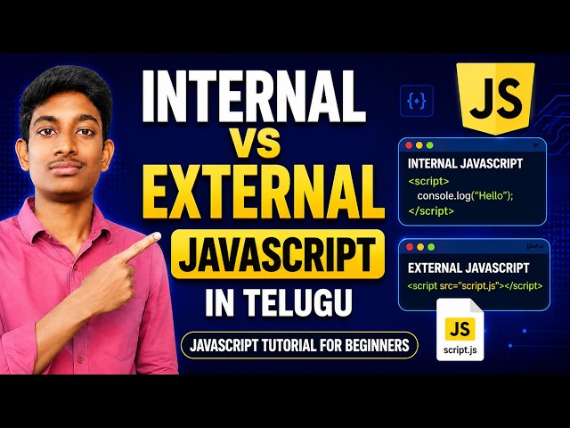 Internal vs External JavaScript in Telugu | JavaScript Tutorial for Beginners | JS Basics