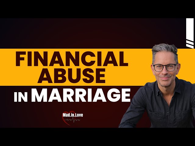 Financial Abuse in Marriage | Mad.In.Love podcast