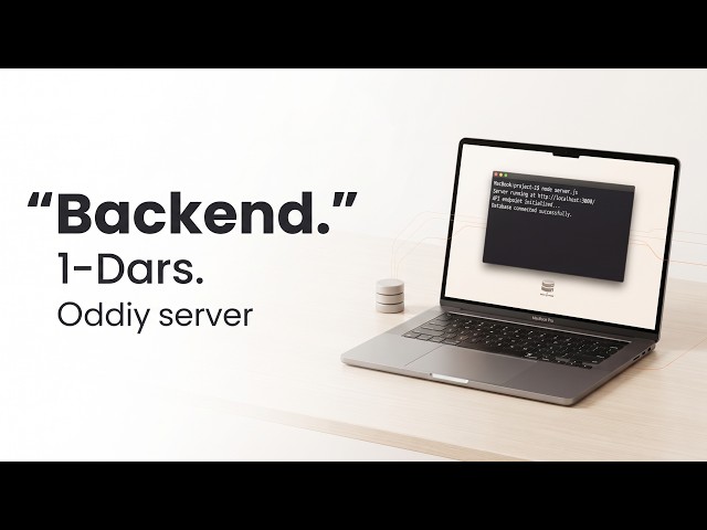 Backend Node.js — 1-dars | Oddiy server yasaymiz