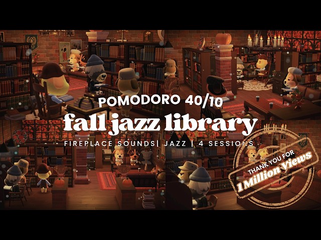 ⏱ Pomodoro 40/10 📖Fall Jazz Library ☕ 4 Sessions | Jazz | Fireplace Crackles | No Midroll Ads
