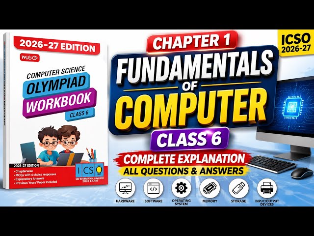 Fundamentals of Computer - Chapter 1 MTG - CLASS 6 Olympiad Computer Science