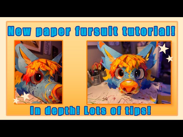 NEW! Paper Fursuit Tutorial! | UPDATED, IN DEPTH! | CREDITS REQUIRED!