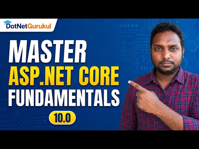 Master ASP.NET Core 10.0 Fundamentals