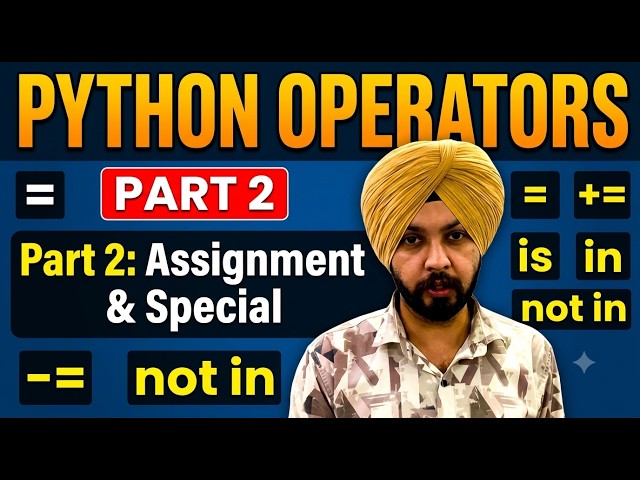 Python Operators Part 2 | Class 11 Python | Assignment & Special Operators (Identity, Membership)