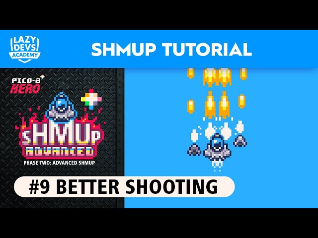 Making an Advanced Shmup #09 - Better Shooting - Pico-8 Hero