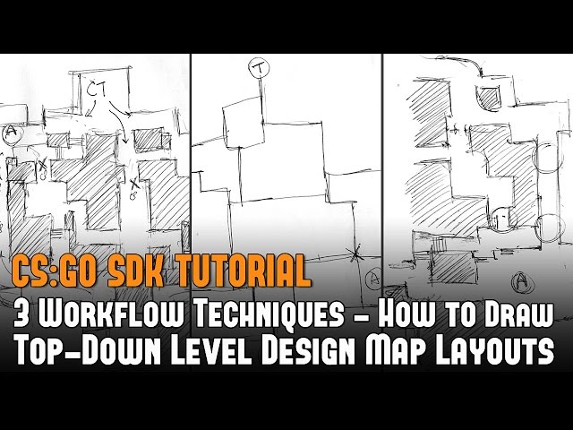 3 Workflow Techniques - Draw Top-Down Level Design Multiplayer Map Layouts (CS:GO Used as Example)