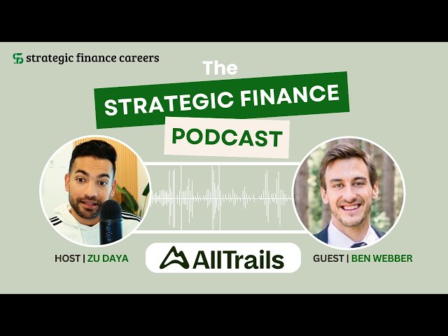 From Hedge Funds to Strategic Finance at AllTrails