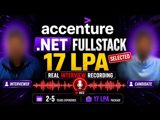 Accenture .NET Fullstack Interview | 17 LPA Real Recording 🚀 