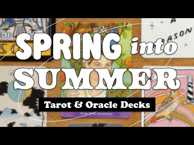 10 Tarot & Oracle Spreads for Brighter Days 🌞 Seasonal Deck Edit & Pairings