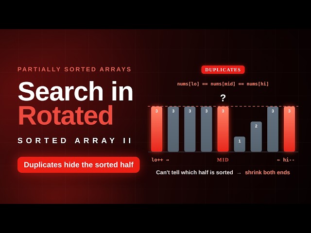 BS-4. Search in Rotated Sorted Array II | Binary Search on a Partially Sorted Array