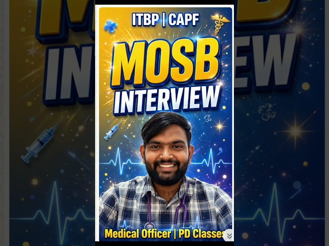 MOSB CAPF Interview | ITBP Medical Officer Interview Preparation | Top Questions & Best Strategy