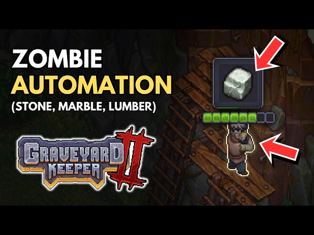 How to Get Zombies to Gather Stone, Marble + Lumber in Graveyard Keeper 2