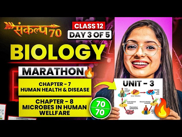Class 12 Biology | Unit 3 - Biology and Human Welfare in one shot | 70/70 in Biology |Ekta Soni