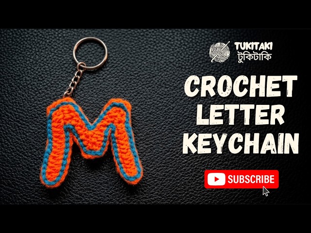 How to Crochet Letter M Keychain | Easy Alphabet Keychain Tutorial for Beginners | #tukitakicrochet